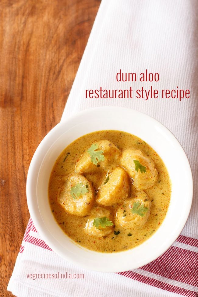 dum aloo recipe, dum aloo recipe restaurant style